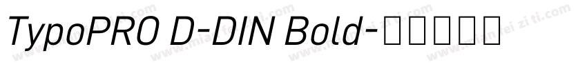 TypoPRO D-DIN Bold字体转换